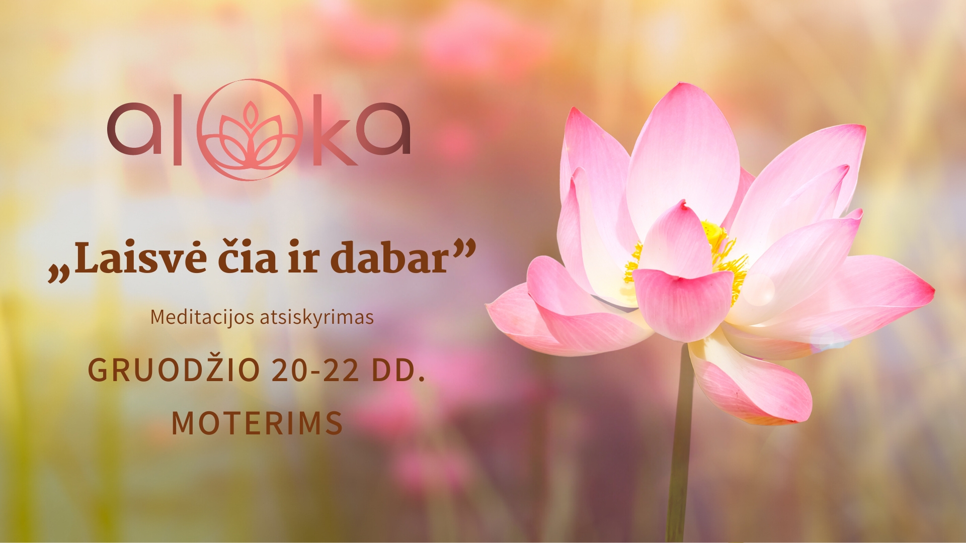 „Laisvė čia ir dabar” | Meditacijos atsiskyrimas moterims