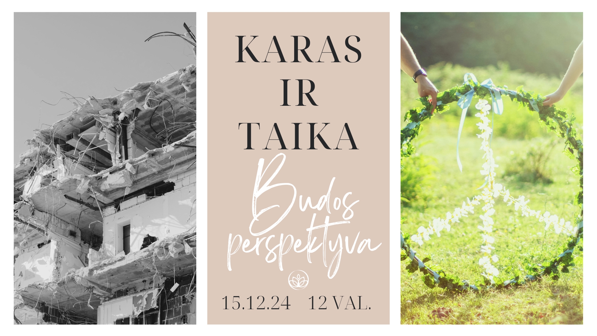 Karas ir taikas – Budos perspektyva | Paskaita 12.15