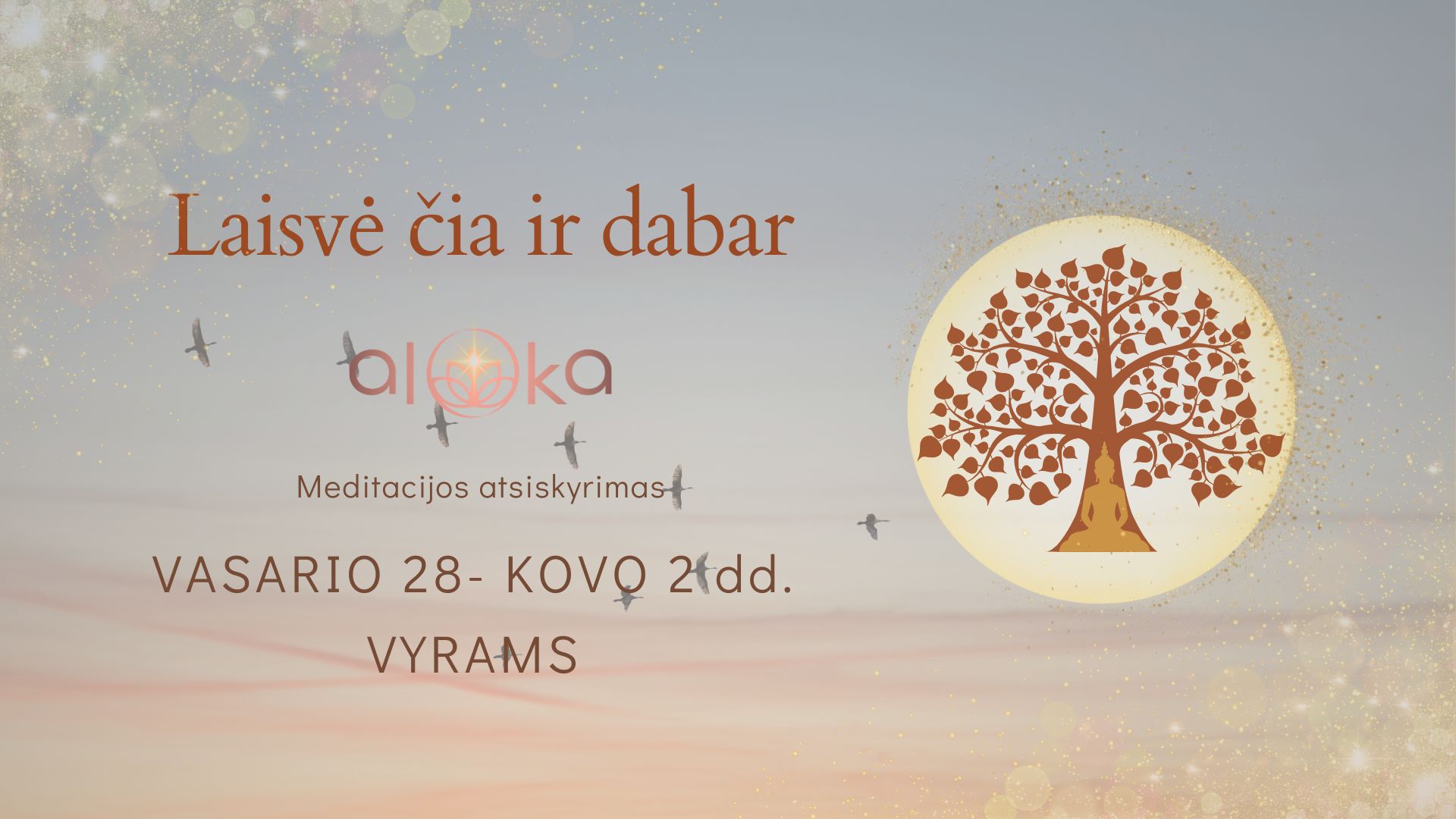 „Laisvė čia ir dabar” | Meditacijos atsiskyrimas vyrams 01.24-26