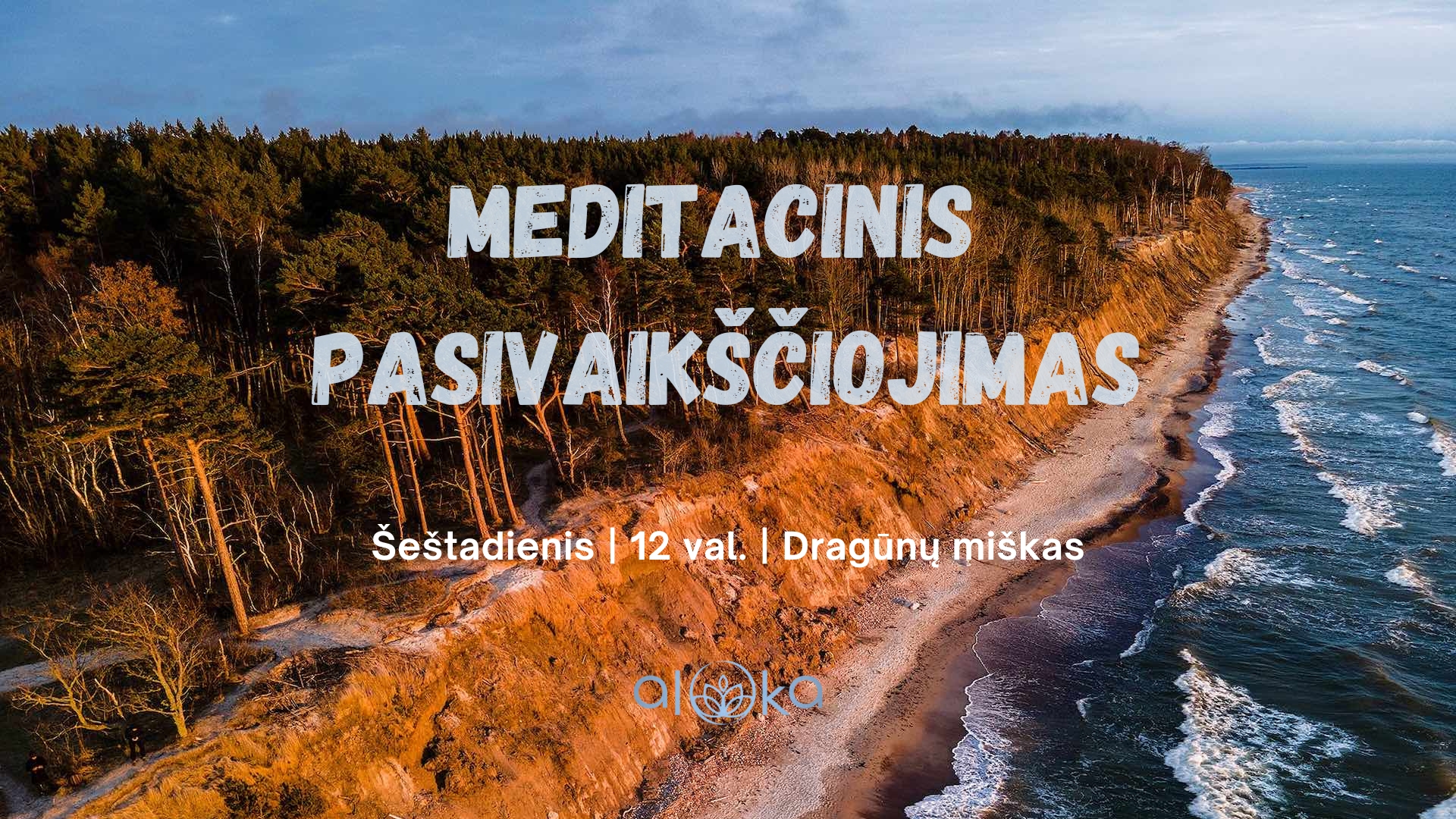 Meditacinis pasivaikščiojimas pajūrio miške